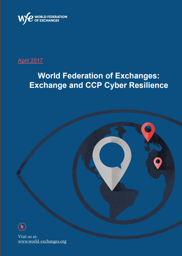 World Federation of Exchanges: Exchange and CCP Cyber Resilience