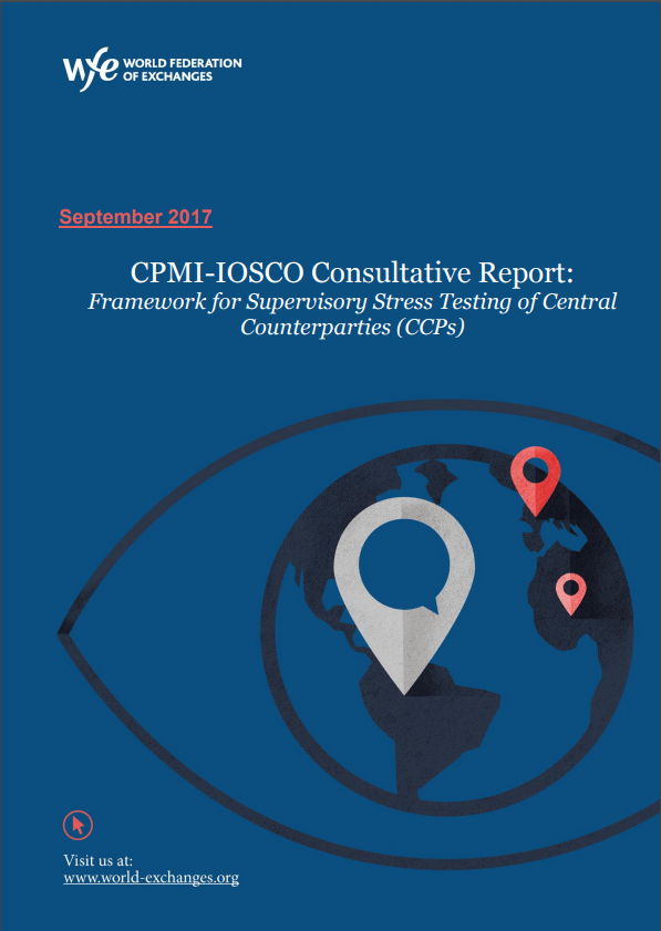 CPMI-IOSCO Consultative Report: Framework for Supervisory Stress Testing of Central Counterparties (CCPs)