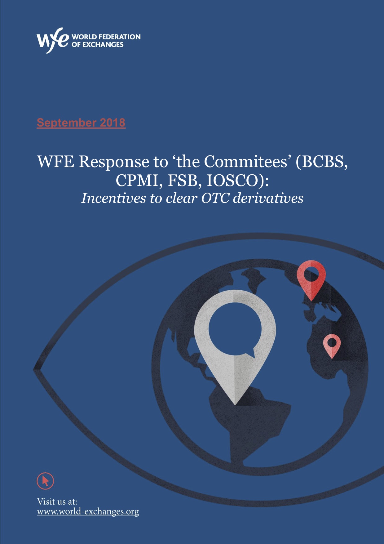 WFE Consultation Response on Committees' Incentives To Clear WFE Consultation Response on Committees' Incentives To Clear